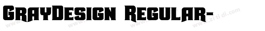 GrayDesign Regular字体转换